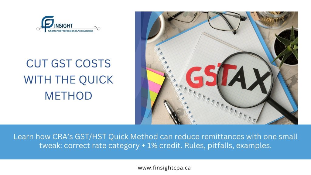 GST Quick Method overview showing how the remittance rate can reduce GST/HST remittances for eligible Canadian small businesses.